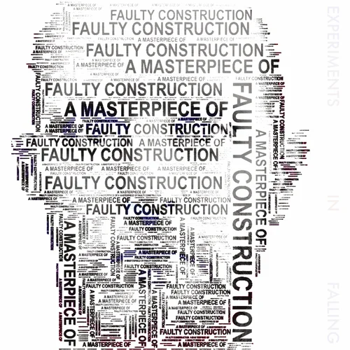 Experiments in Falling - album art (face constructed of the words 'A Masterpiece of Faulty Construction')